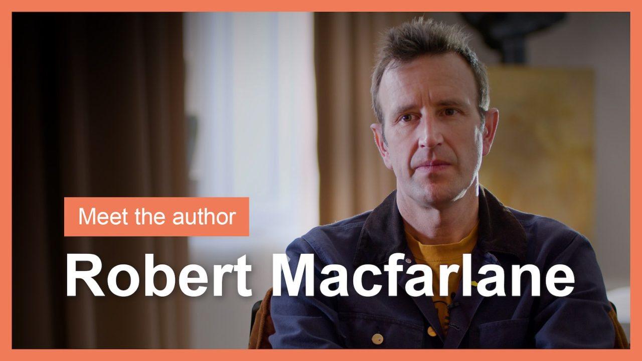 Meet the Author – Robert Macfarlane